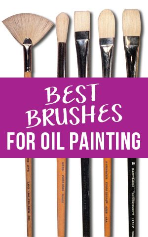 How to Find the Best Oil Painting Brushes for Artists