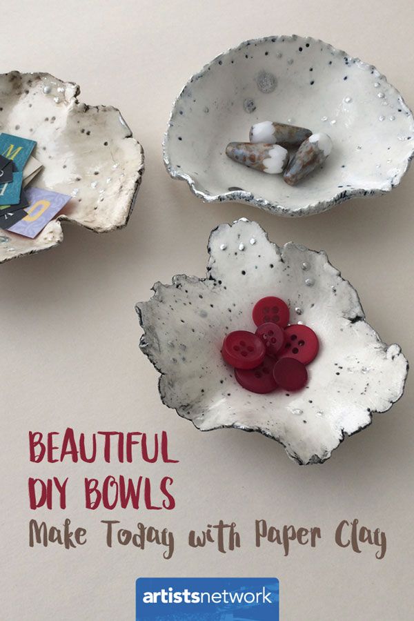 Beautiful DIY Bowls - Make Today with Paper Clay