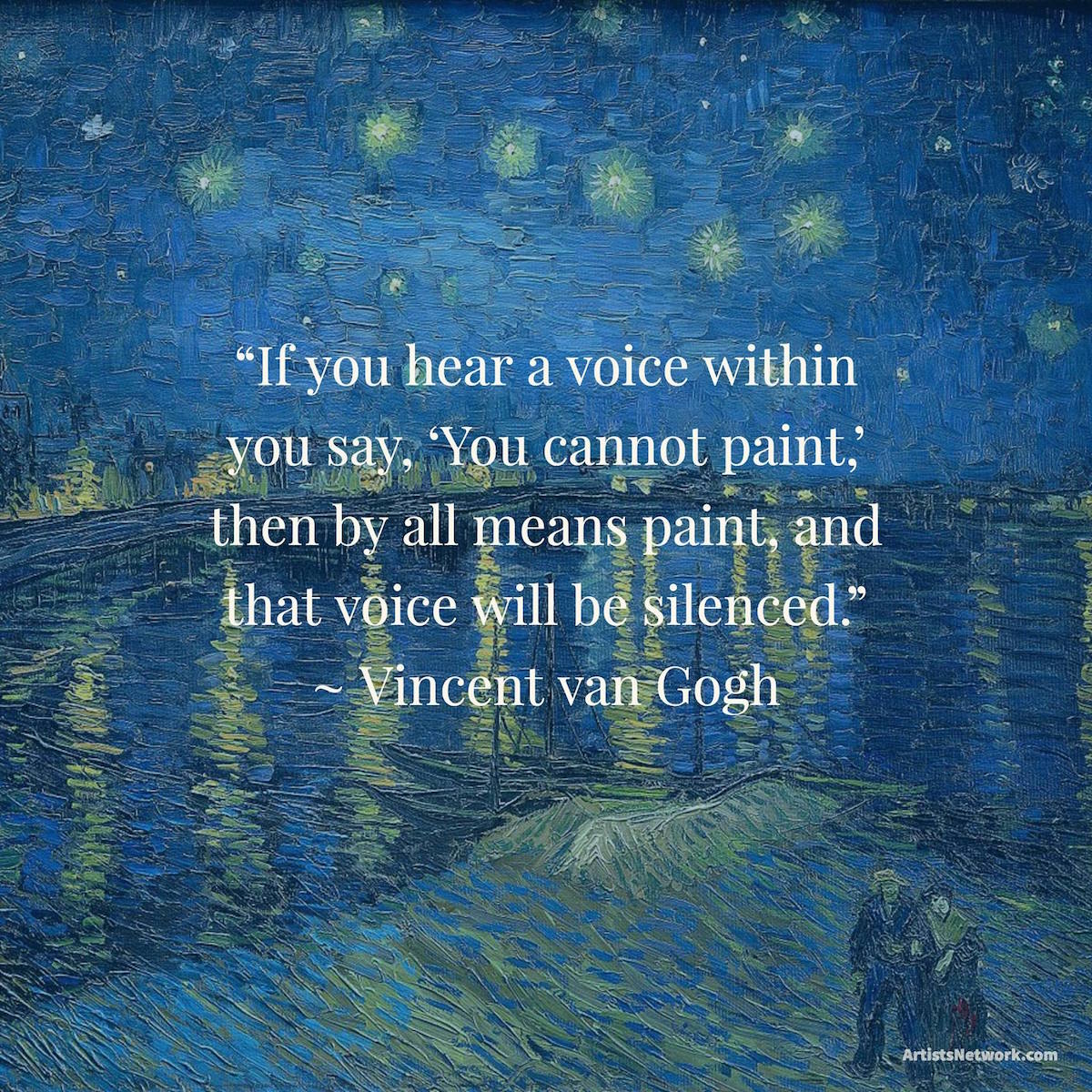 Inspirational Art Quote | Vincent van Gogh | ArtistsNetwork