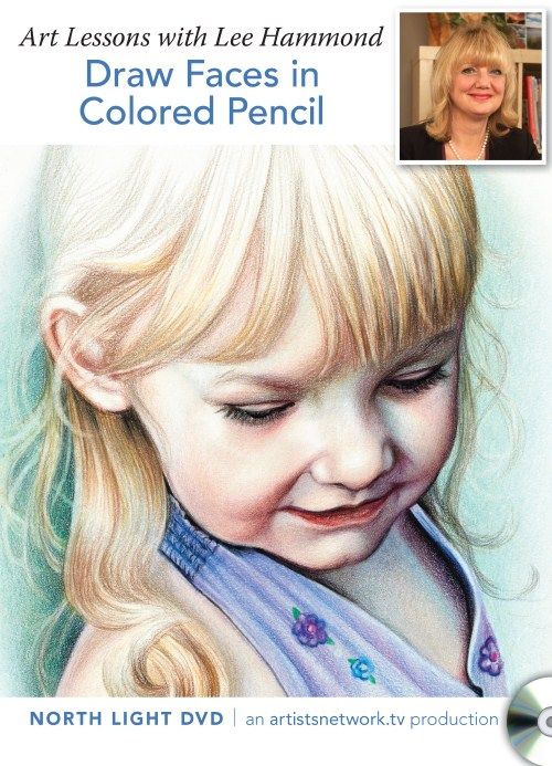 Art Lessons with Lee Hammond Draw Faces in Colored Pencil Video Download |  Artists Network