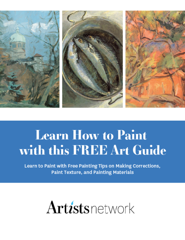 Learn How to Paint Like a Pro: Ultimate, Free Guide - Artists Network